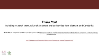 Use of risk assessment for food safety management with an integrated One Health approach