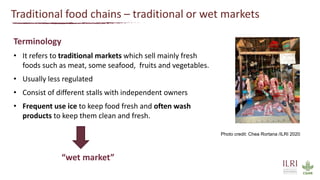 Safer food for traditional markets from a One health perspective
