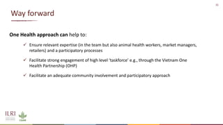 Safer food for traditional markets from a One health perspective