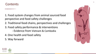 Safer food for traditional markets from a One health perspective