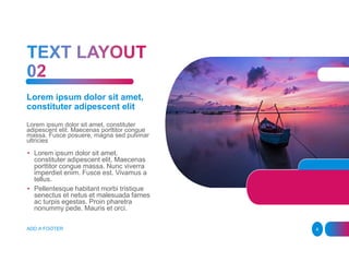 Lorem ipsum dolor sit amet,
constituter adipescent elit
Lorem ipsum dolor sit amet, constituter
adipescent elit. Maecenas porttitor congue
massa. Fusce posuere, magna sed pulvinar
ultricies
• Lorem ipsum dolor sit amet,
constituter adipescent elit. Maecenas
porttitor congue massa. Nunc viverra
imperdiet enim. Fusce est. Vivamus a
tellus.
• Pellentesque habitant morbi tristique
senectus et netus et malesuada fames
ac turpis egestas. Proin pharetra
nonummy pede. Mauris et orci.
ADD A FOOTER 4
 