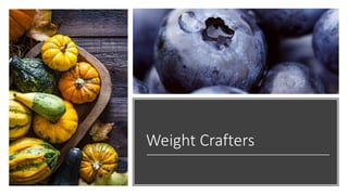 Weight Crafters
 