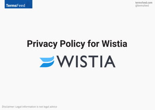 Privacy Policy for Wistia
 