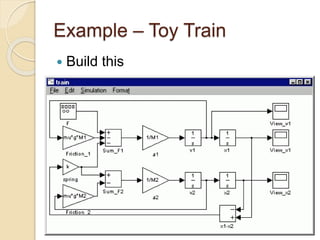 Example – Toy Train
 Build this
 