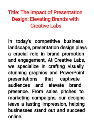 Title: The Impact of Presentation Design: Elevating Brands with Creative Labs