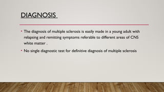 Multiple Sclerosis Diagnosispresentation Pptx