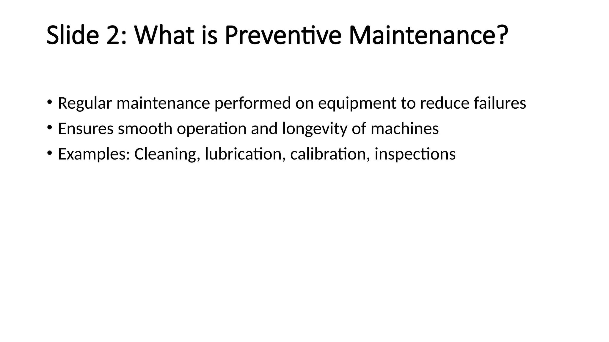 Machine Slide Maintenance presentation on preventive maintenance.pptx