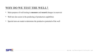 Well Testing Slideshow well testing manuel and detailed Presentation.pptx