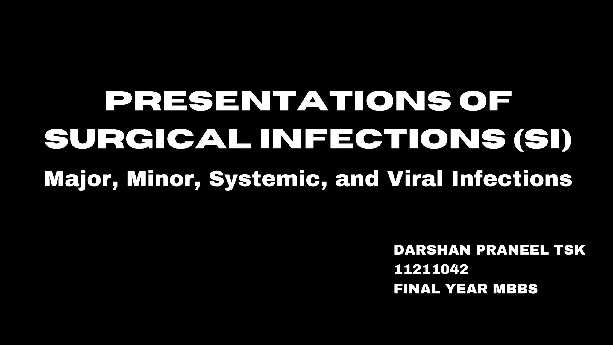 Surgical infection In Viral Major Minor Infections | PDF