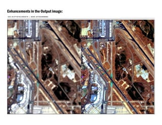 Enhancements in the Output image:
GEO: 40.477104°N/3.559330°W | MGRS: 30TVK5259080863
 