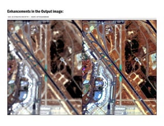 GEO: 40.473534°N/3.563197°W | MGRS: 30TVK5225980469
Enhancements in the Output image:
 