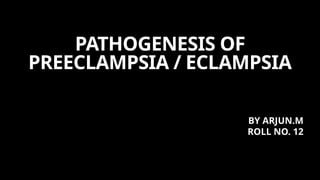 Comprehensive Pathogenesis and Clinical Features of Preeclampsia and ...
