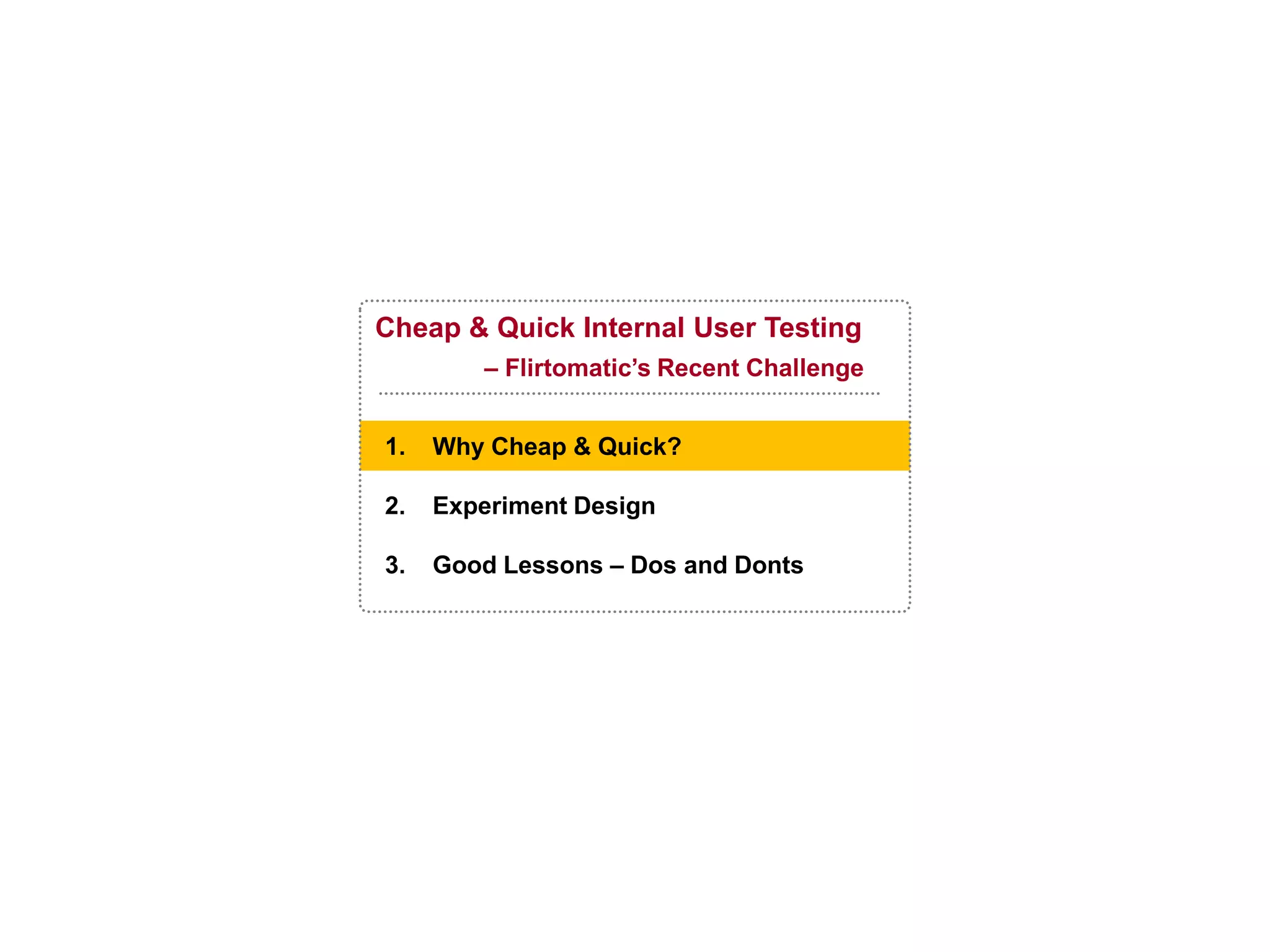 Cheap& Quick Internal user testing