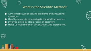 scientific method step by step exploration | PPTX