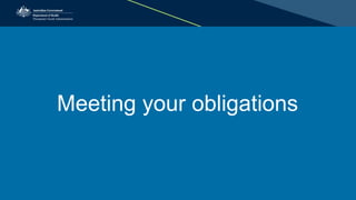 Meeting your obligations
 