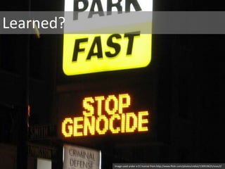 Learned?Image used under a CC license from http://www.flickr.com/photos/vidiot/130919625/sizes/l/