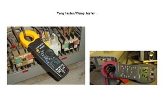 Tong tester/Clamp tester
 
