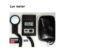 Lux meter
 