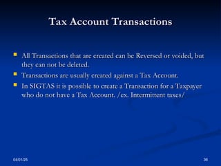 Presentation - all Taxes from SIGTAS.ppt