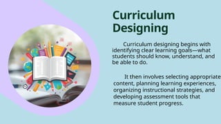 Comprehensive Fundamentals and Approaches to Curriculum Designing in ...