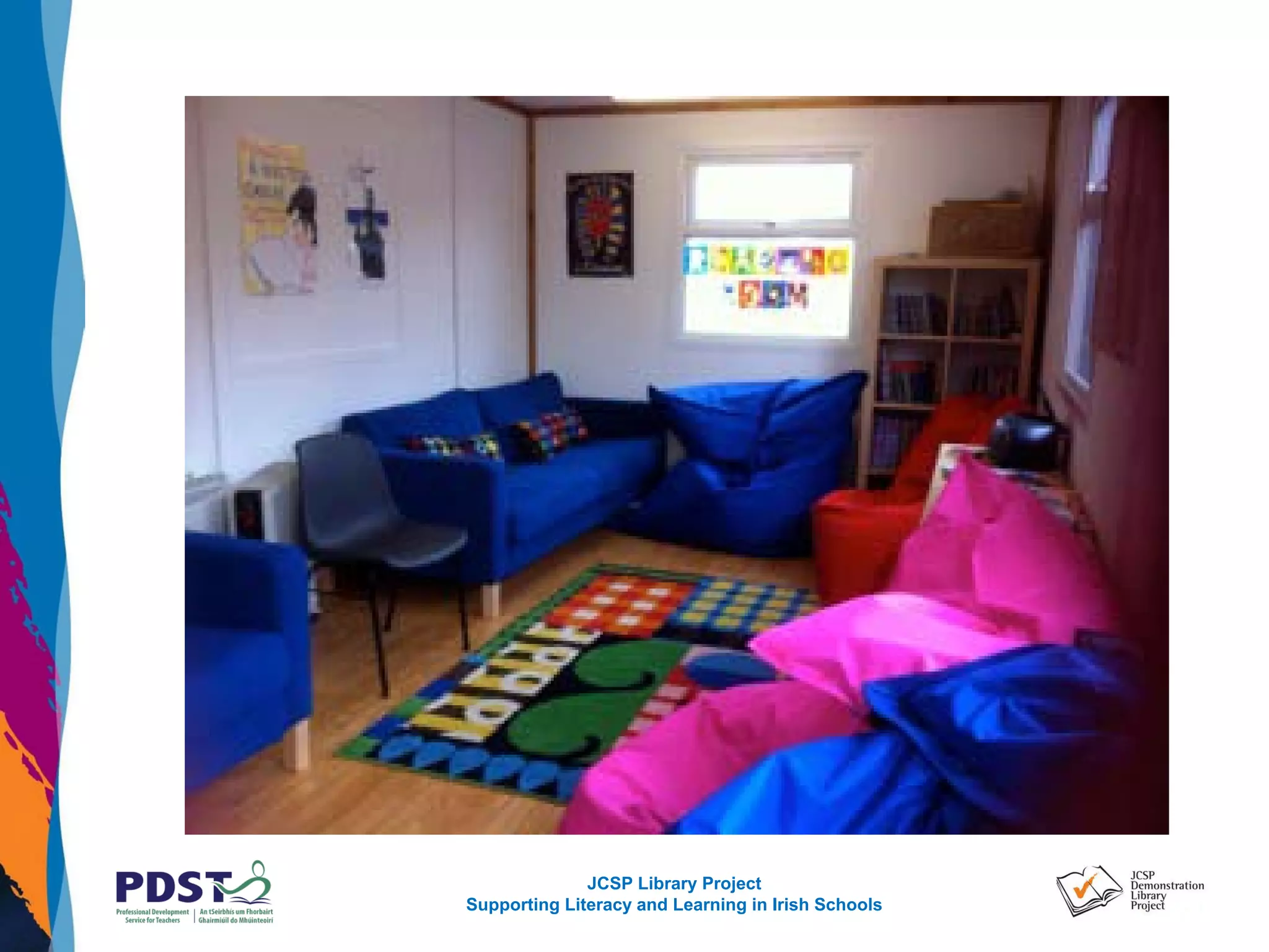 JCSP Library Project
Supporting Literacy and Learning in Irish Schools
 