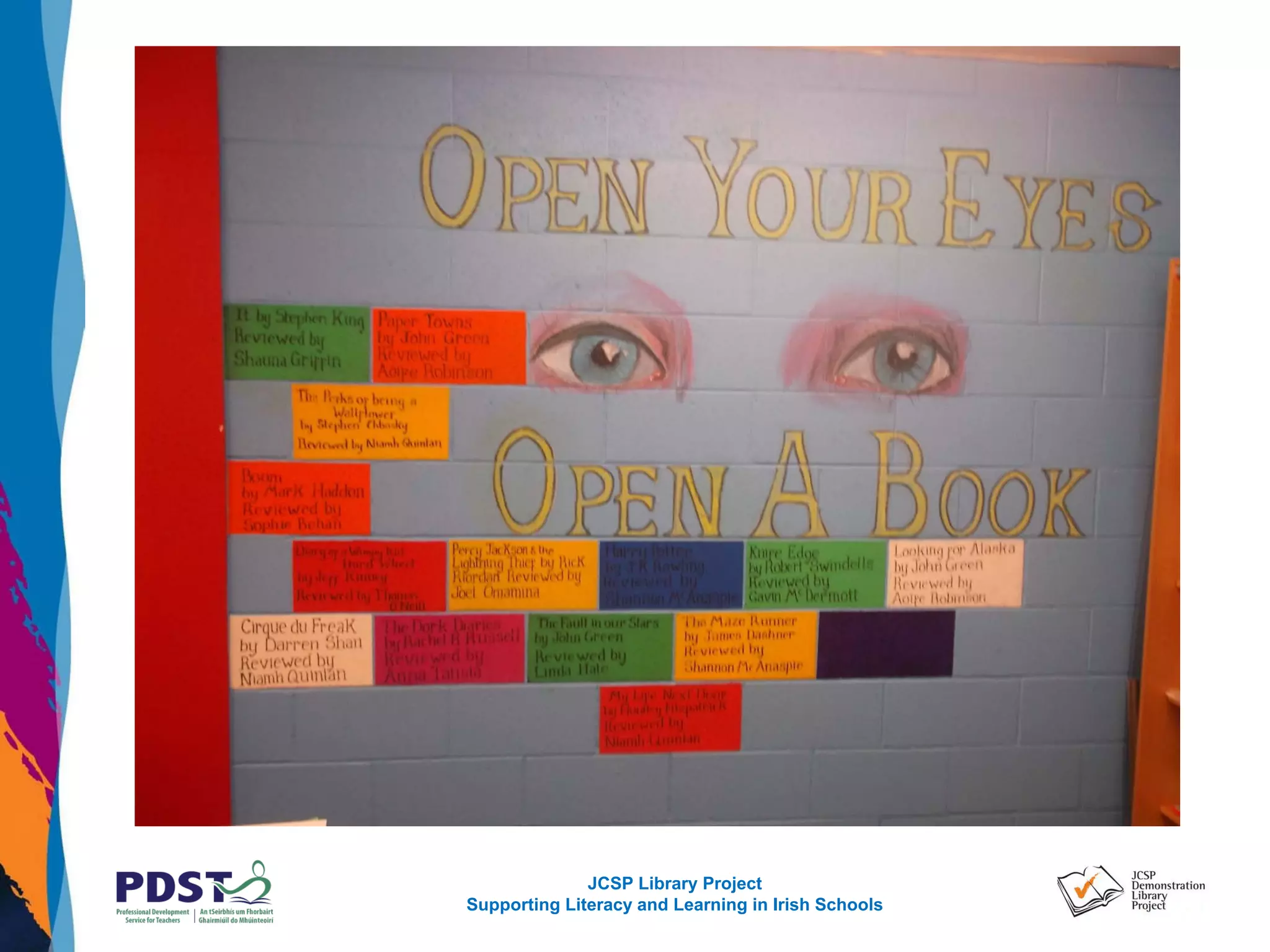 JCSP Library Project
Supporting Literacy and Learning in Irish Schools
 