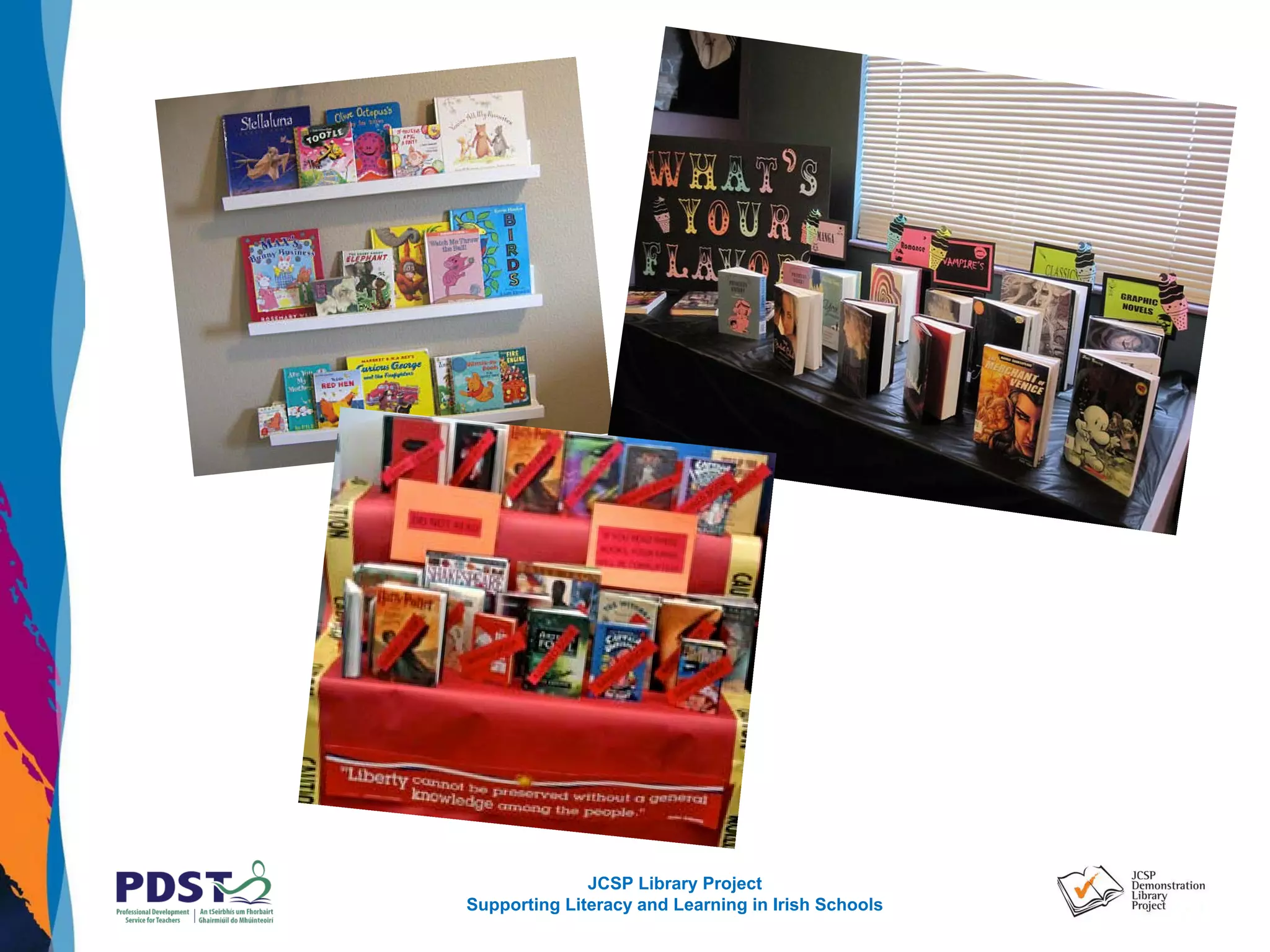 JCSP Library Project
Supporting Literacy and Learning in Irish Schools
 