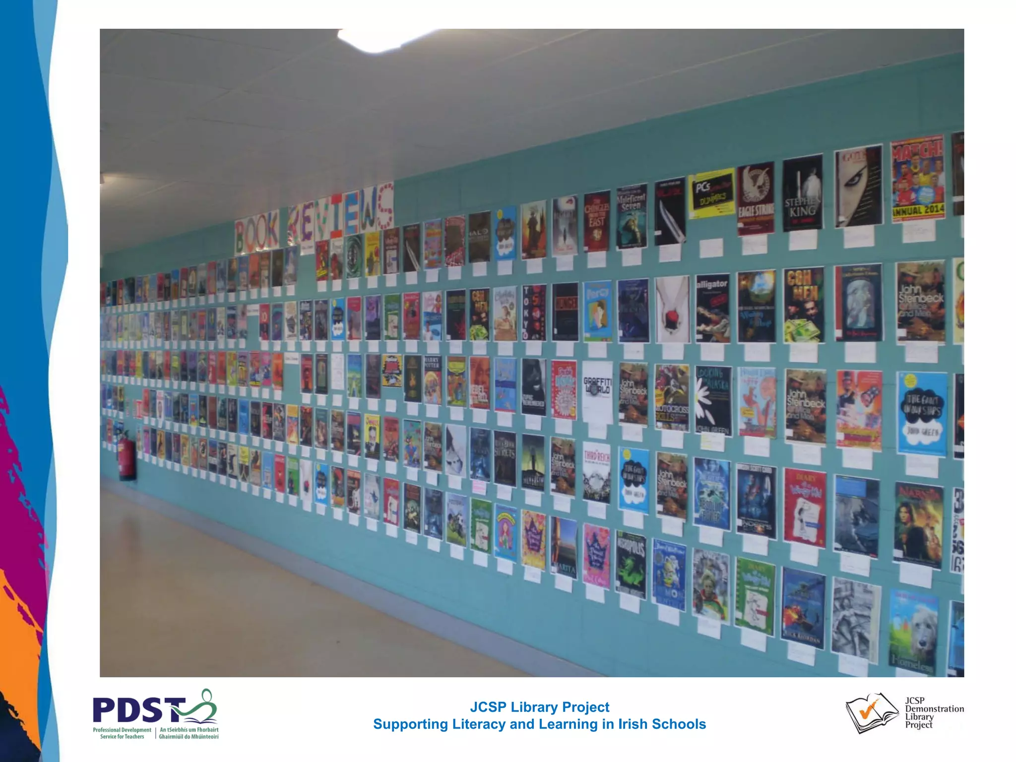 JCSP Library Project
Supporting Literacy and Learning in Irish Schools
 