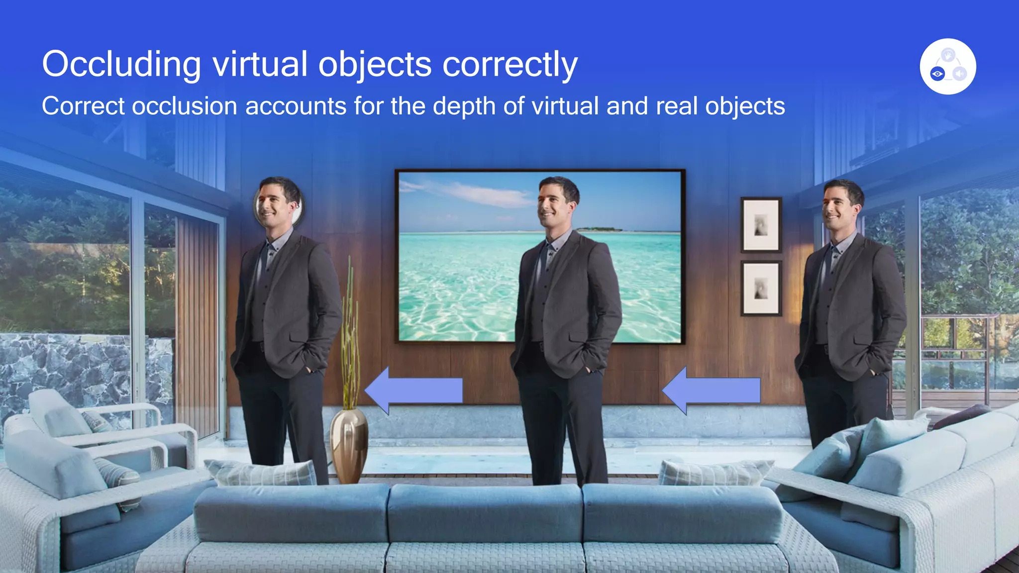 20
Occluding virtual objects correctly
Correct occlusion accounts for the depth of virtual and real objects
 