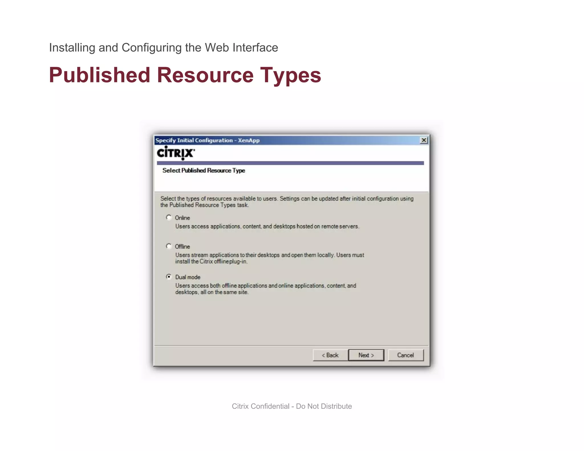 Published Resource Typesyp
Citrix Confidential - Do Not Distribute
 