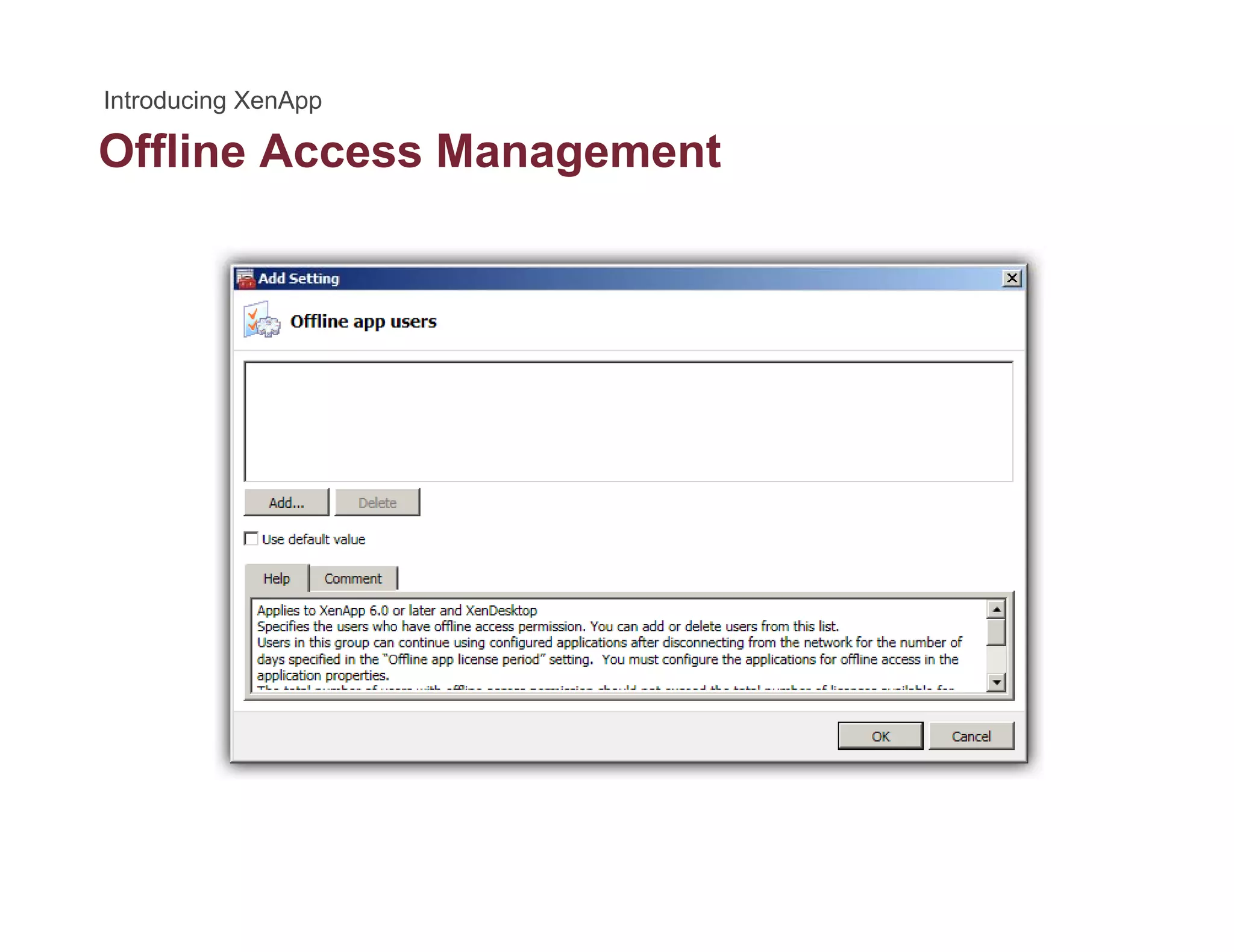 Offline Access Managementg
 