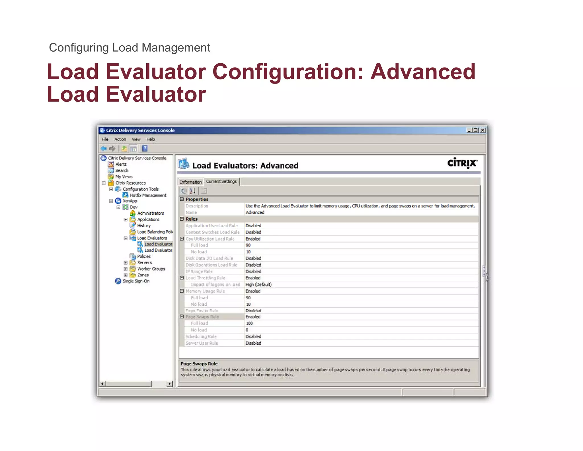 Load Evaluator Configuration: Advancedg
Load Evaluator
 