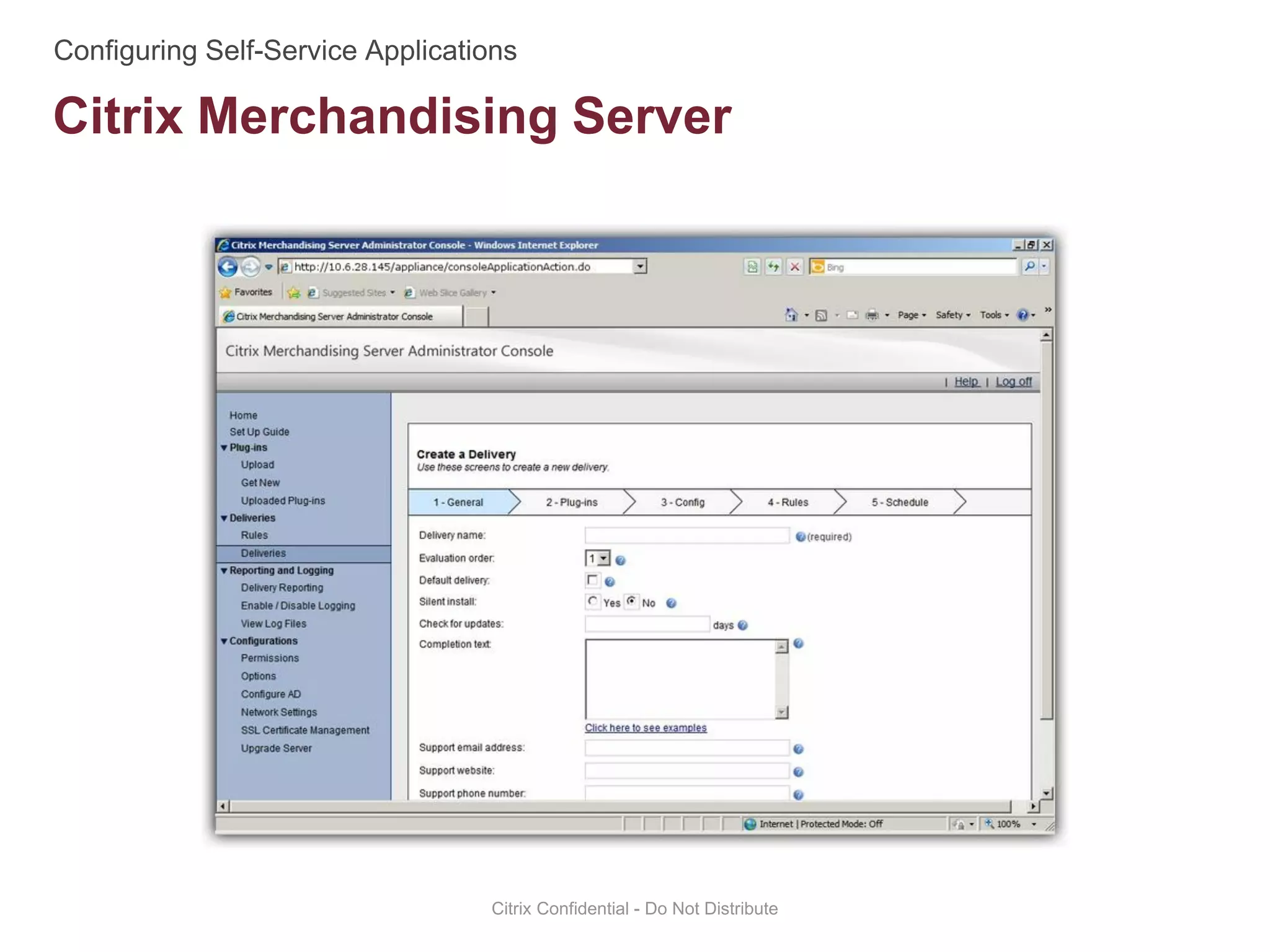 Citrix Merchandising Server
Citrix Confidential - Do Not Distribute
 
