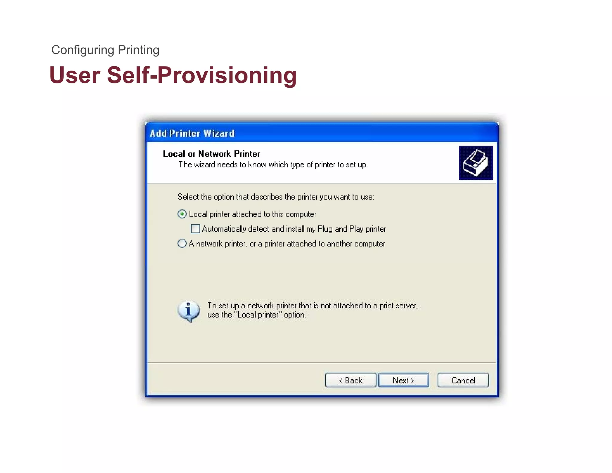 User Self-Provisioningg
 