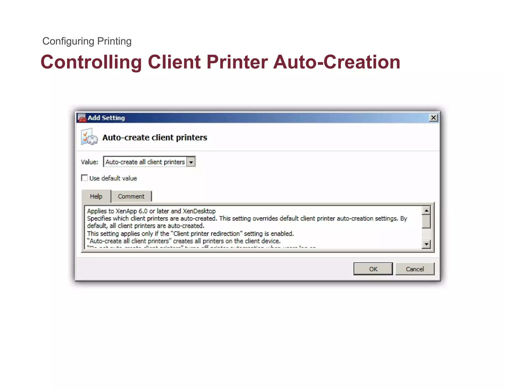 Controlling Client Printer Auto-Creationg
 