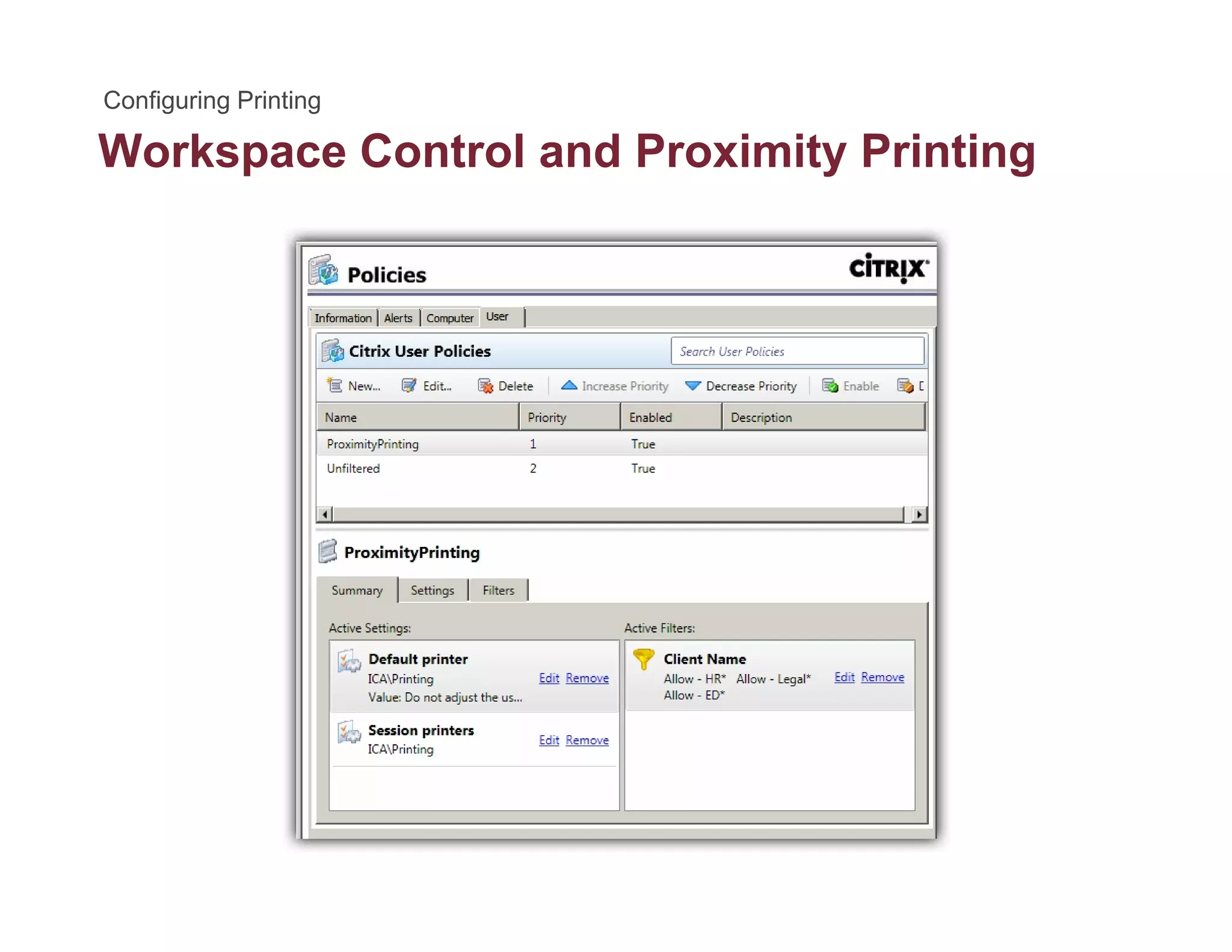 Workspace Control and Proximity Printingp y g
 