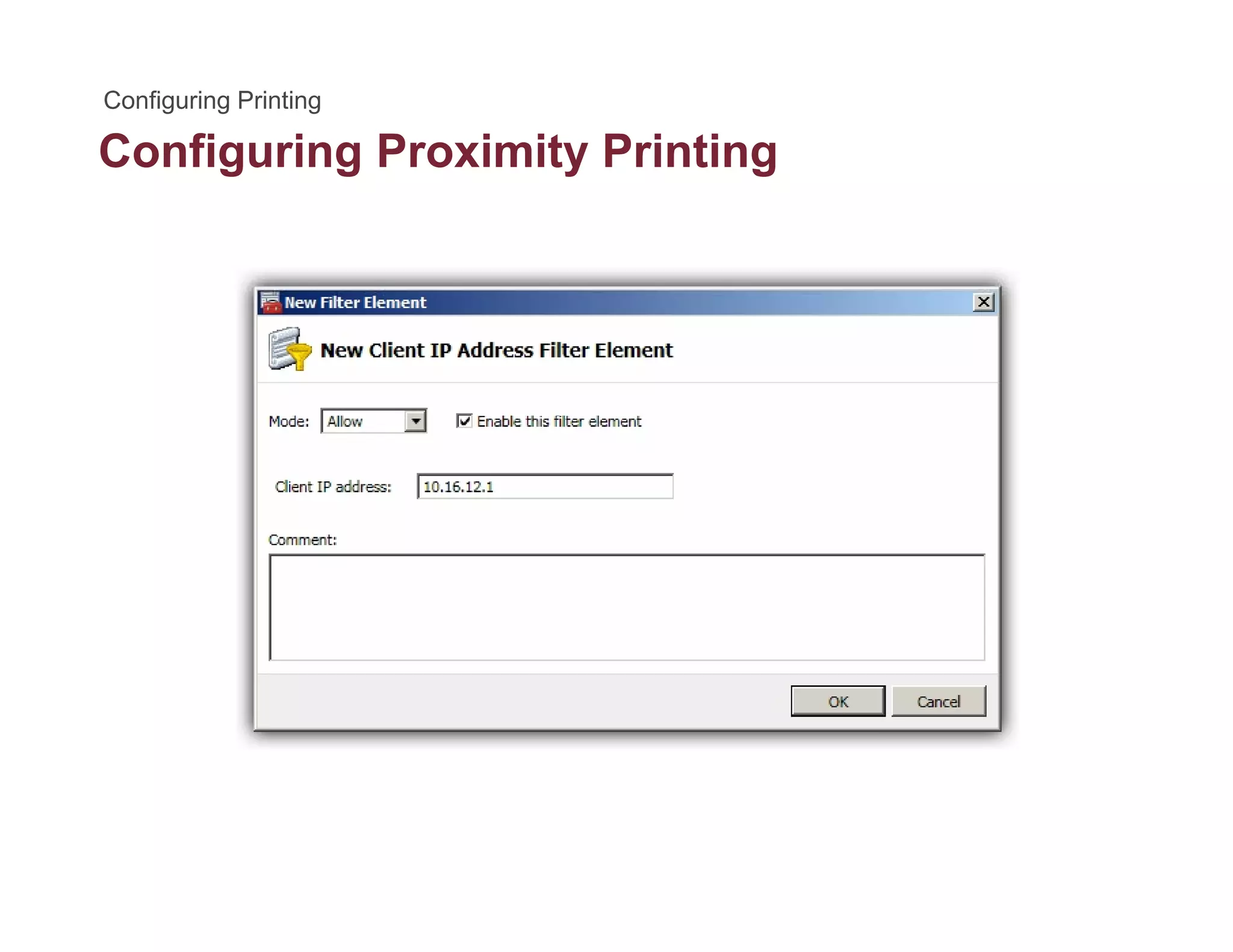 Configuring Proximity Printingg g y g
 
