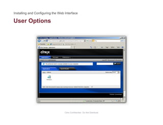 User Optionsp
Citrix Confidential - Do Not Distribute
 