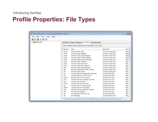 Profile Properties: File Typesp yp
 
