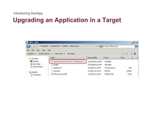 Upgrading an Application in a Targetpg g pp g
 