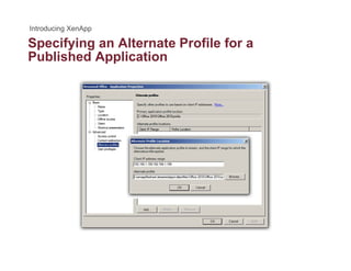 Specifying an Alternate Profile for ap y g
Published Application
 