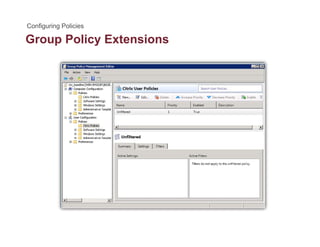 Group Policy Extensionsp y
 