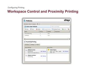 Workspace Control and Proximity Printingp y g
 