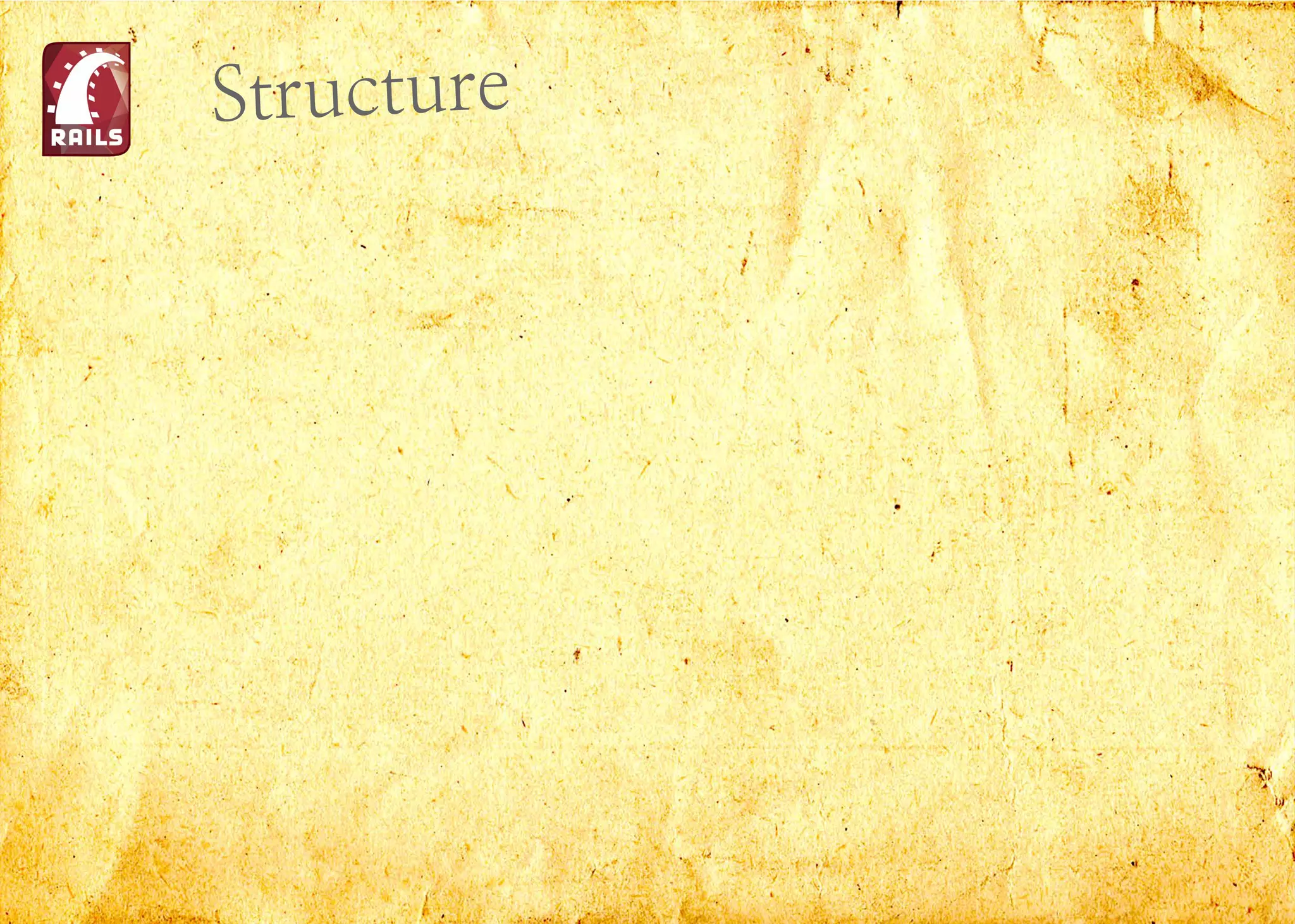 Structure
 