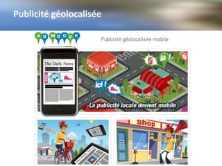 Publicité géolocalisée
 
