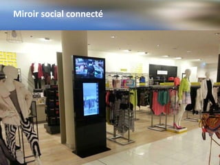Miroir social connecté
 