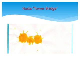 Huda: ‘Tower Bridge’