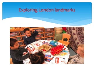 Exploring London landmarks