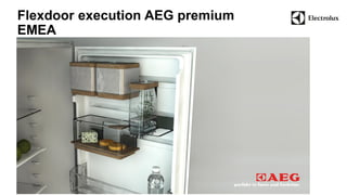 Flexdoor execution AEG premium 
EMEA 
 