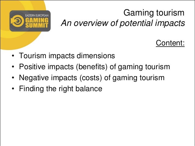 positive and negative economic impacts of casino gaming tourism essay The economic and social effects of casino development in macau abstract this paper explores the economic impacts that took place in macau after the gaming. positive and negative economic impacts of casino gaming tourism essay The economic and social effects of casino development in macau abstract this paper explores the economic impacts that took place in macau after the gaming.